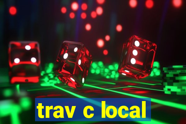 trav c local